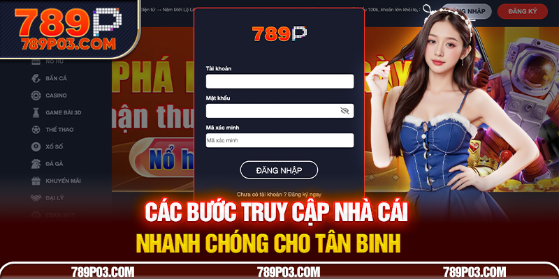 Các bước truy cập nhà cái nhanh chóng cho tân binh 