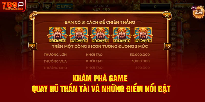 Khám phá game quay hũ thần tài và những điểm nổi bật