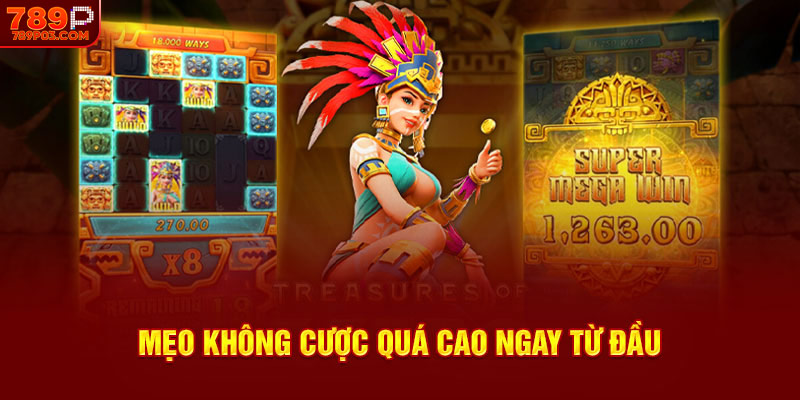 Mẹo không cược quá cao ngay từ đầu